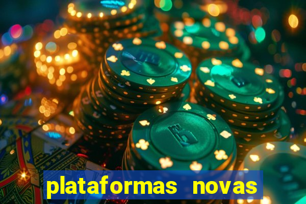 plataformas novas da bet